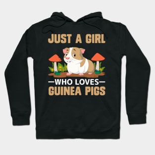 Just A Girl Who Loves Guinea Pigs funny guinea pig Hoodie